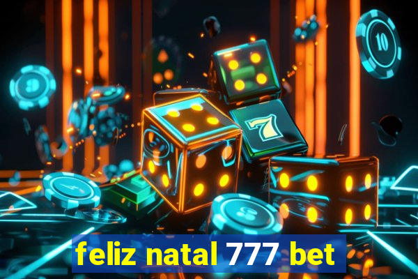 feliz natal 777 bet